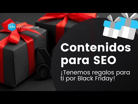 Ofertas Black Friday Contenidos Seo ¡Tenemos #Regalos Para Ti!