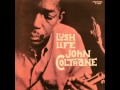 John Coltrane Quartet - I Hear a Rhapsody