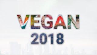 VEGAN 2018 - The Film