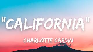 Charlotte Cardin - California (Lyrics)