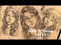 How I Draw Faces 3 Different Angles