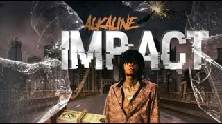 Alkaline - Impact (Audio)