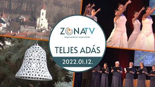 Zóna TV – TELJES ADÁS – 2022.01.12.