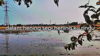Download lagu WA STORY | cover lagu Ebiet G. Ade -titip rindu buat ayah mp3 Download lagu WA STORY | cover lagu Ebiet G. Ade -titip rindu buat ayah mp3