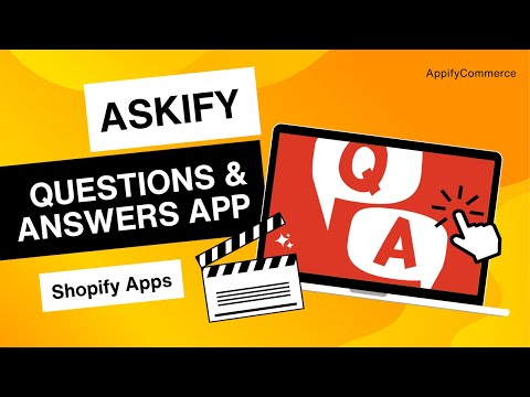 Title:Boost Customer Engagement with Askify – Shopify Q&A App Setup Guide