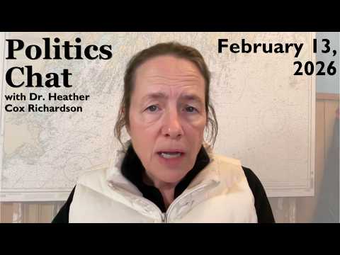 Politics Chat, February 13, 2026