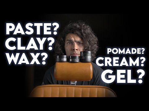 PASTE? CLAY? WAX? Men's Hair Products & How To Choose...