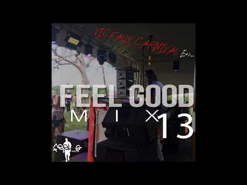 DJ Feel G - Feel Good Mix13 (VicFalls Carnival BushParty Edition)