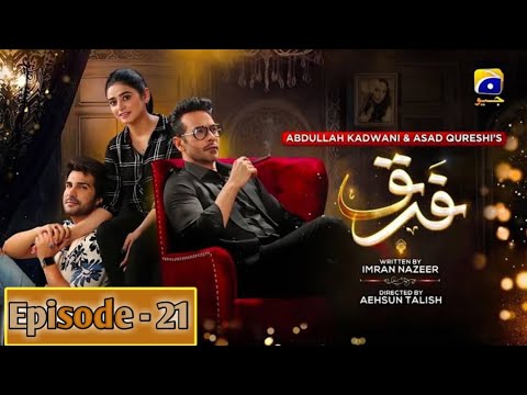 farq Drama 21 episode | farq episode 21 | Faysal Quraishi New Drama