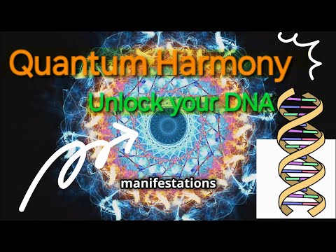 Quantum Harmony: Awaken your DNA’S potential