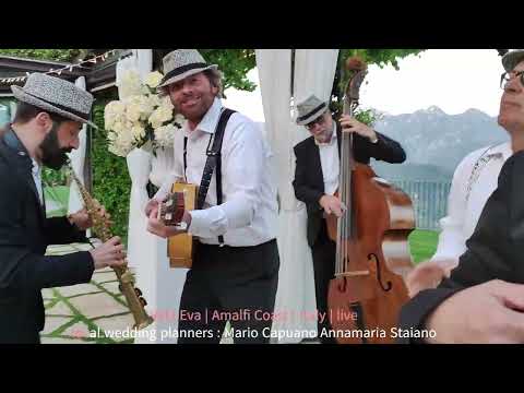 Ravello | Villa Eva | Wedding Music | Dinner  | Neapolitan Quintet Band | Mario Capuano
