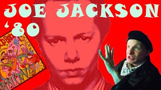 ZaraSpins #22: Joe Jackson- Someone Up There, The Evil Eye, Biology, In Every Dream Home A Nightmare