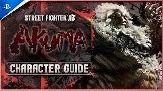  Street Fighter 6 - Character Guide: Akuma