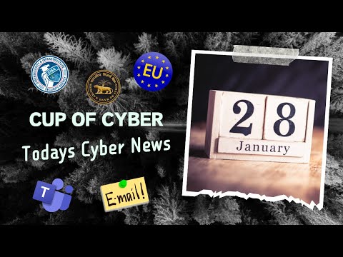 Cyber News for January 28 - Your Cup of Cyber