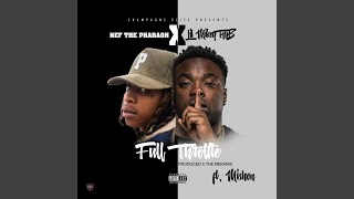 Full Throttle (feat. Nef the Pharaoh & Mishon)
