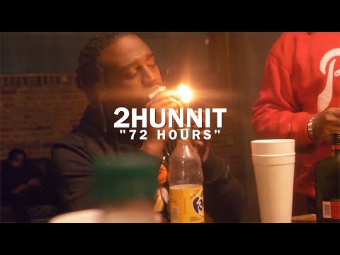2Hunnit - 72 Hours (Official Video) || A SpikeLee Joint