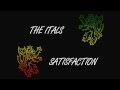 The Itals - Satisfaction.wmv