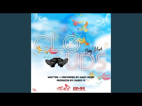 Clouds (feat. BMR)