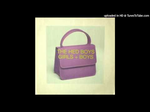 The Hed Boys - Girls + Boys (Seka Mix)
