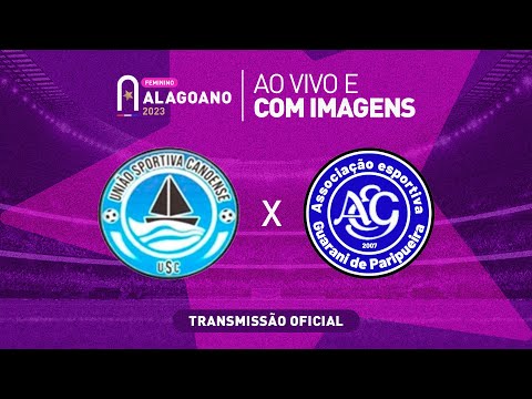 Canoense x Guarani de Paripueira - ALAGOANO FEMININO - 1ª FASE