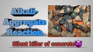 Alkali aggregate reaction in concrete | ASR & ACR | Concrete Technology