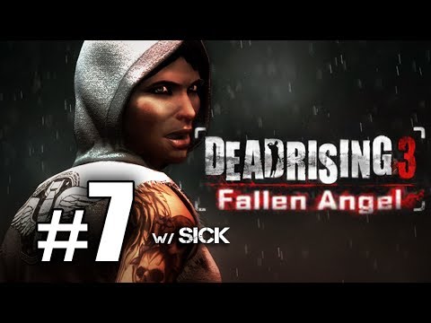 Dead Rising 3 DLC Episode 2 Fallen Angel Part 7 w/ SICK - Untold Stories of Los Perdidos