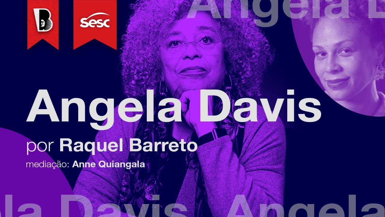 Introdução a ANGELA DAVIS | Raquel Barreto