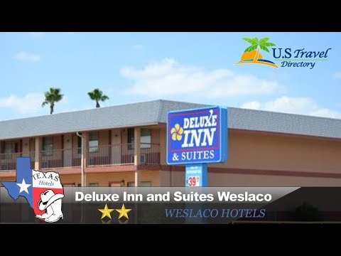 Deluxe Inn and Suites Weslaco - Weslaco Hotels, Texas