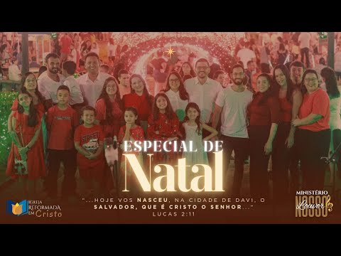 Natal, Natal - Igreja Reformada em Cristo