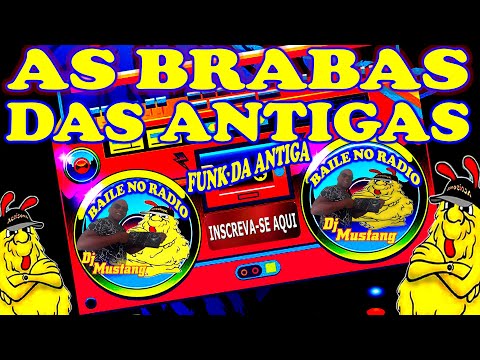 🥇 🏆AS BRABAS DAS ANTIGAS MONTAGENS RAP DAS ANTIGA