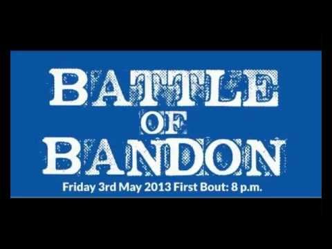 BattleofBandon - Peter Galvin V Gearoid Ryan