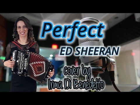 PERFECT - IRMA DI BENEDETTO - Organetto Abruzzese Accordion Cover di Ed Sheeran