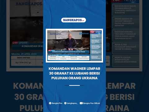 Kejam! Komandan Wagner Blak-blakan Ngaku Lempar 30 Granat ke Lubang Berisi Puluhan Orang Ukraina