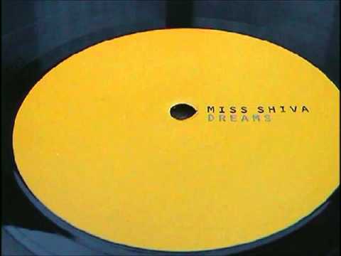 Miss Shiva   Dreams Rmx