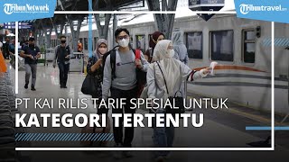 Tingkatkan Layanan Untuk Penumpang, PT KAI Rilis Tarif Spesial untuk Penumpang Kategori Tertentu