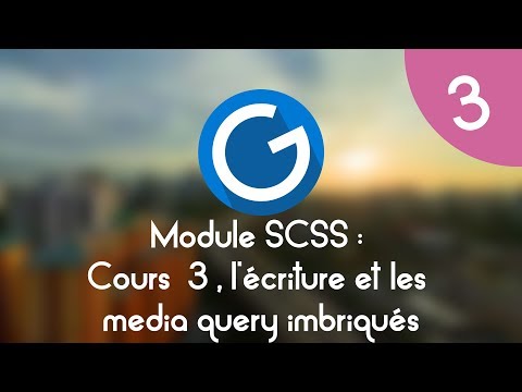 Formation IMM Module SCSS Cours tuto 3 écriture et media query imbriqués