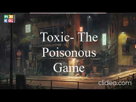 Toxic- The Poisonous Game Opening 「Enough is Enough」by Who-ya Extended