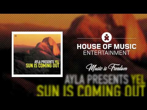 Ayla Presents Yel - Sun Is Coming Out (Vernon's World Remix)
