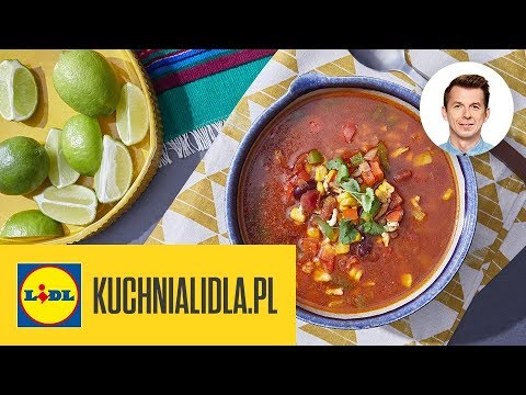 NAJLEPSZA ZUPA MEKSYKAŃSKA! 🥣 | Karol Okrasa & Kuchnia Lidla