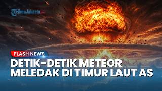 Detik-detik Langit AS Mencekam, Muncul Ledakan Kekuatan 300 Ton TNT Picu Getaran Seperti Gempa