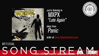 MxPx - Late Again