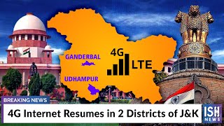4G Internet Resumes in 2 Districts of J&K