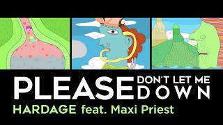 Hardage feat. Maxi Priest - Don't Let Me Down (Official Music Video)