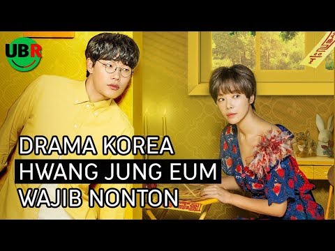 6 drama korea hwang jung eum paling bagus