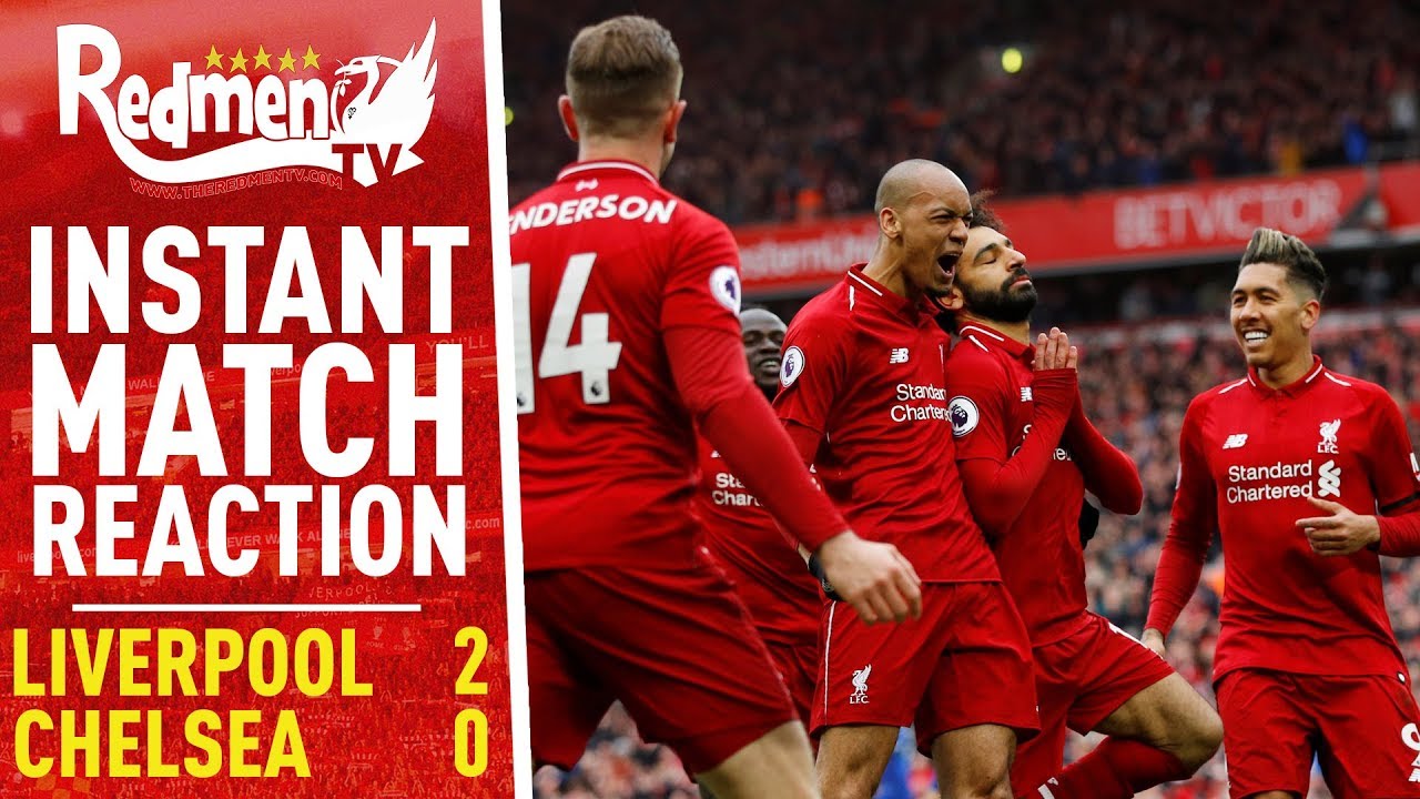 Liverpool 2-0 Chelsea | Instant Match Reaction