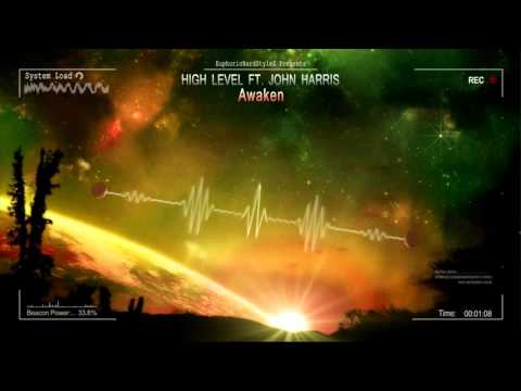 High Level ft. John Harris - Awaken [Mastered Rip]