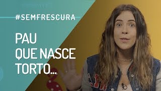 É NORMAL O PÊNIS FICAR TORTO PARA O LADO? ATRAPALHA O SEXO? | #SEMFRESCURA