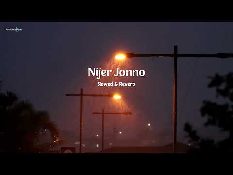 Nijer Jonno - Ashes | Zunayed Evan | Slowed & Reverb