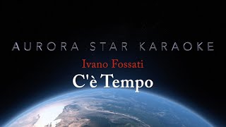 Ivano Fossati - C&#39;è Tempo (Aurora Star Karaoke)