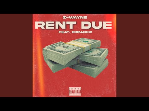 Rent Due (feat. 23 Rackz)